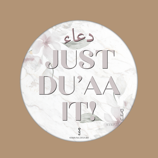 "Just du'aa it"-magneet 6 cm